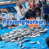 About Pejuang Nafkah Song