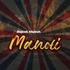 About Manoti Song