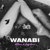 About Wanabi Song