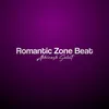 About Romantic Zone Beat Song