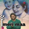 About Meri Maa Song