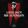 Uzun İnce Bir Yoldayım