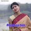 About Bhalobasa hole Song