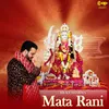 About Mata Rani Song