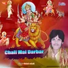 About Chali mai darbar Song