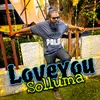 About Loveyou Solluma Song