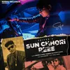 About Sun Chhori Reee Song