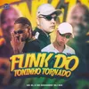 About FUNK DO TONINHO TORNADO Song