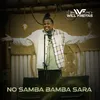 About No Samba Bamba Sara Song