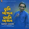 About তুমি পাগল আমি পাগল Song