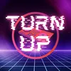 About Turn Up Song