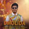 About Dholida Song
