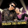 Tragedi Tali Kutang