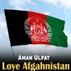 About Loye Afgahnistan Song