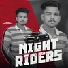 About Night Riders Song