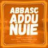 About Abbasc' addu nuje Song