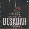 About Besabar Song