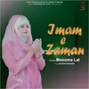 About Imam e Zaman Song