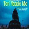 About Teri Yaado Me Song