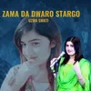 About Zama da dwaro stargo Song