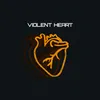 Violent Heart