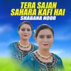 About Tera Sajan Sahara Kafi Hai Song