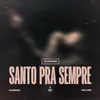 Santo Pra Sempre