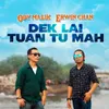 About Dek Lai Tuan Tu Mah Song