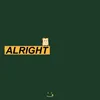 About ALRIGHT Song