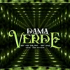 About Dama Verde Song