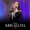 About Kris alltia Song