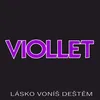 About Lásko voníš deštěm Song