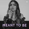 About Meant to Be Song