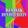 DJ Sasak Dendeq Bilin