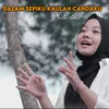 About Dalam Sepiku Kaulah Candaku Song