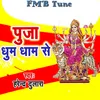 About Puja Dhum Dham Se Song