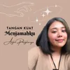 Tangan Kuat Menjamahku