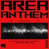 About Area Anthem Song