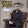 About İnat Song