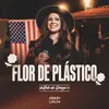 Flor de Plástico