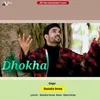 About Dhoka Song