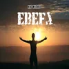 About Ebefa Song