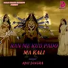 RAN ME KUD PADO MA KALI