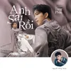 About Anh Sai Rồi Song