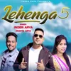 About Lehenga 5 Song