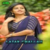 About Latak Chali Aii Song