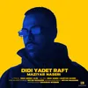 About Didi Yadet Raft Song