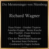 About Die Meistersinger von Nürnberg, WWV 96, Act II, Scene 6: "Jerum! Jerum!" Song