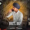 About White Drip Song