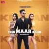 About Tees Maar Khan Song